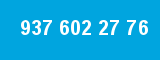 937 602 27 76 937 602 27 76